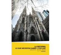 La Reforma. Lo que necesitas saber y por qué