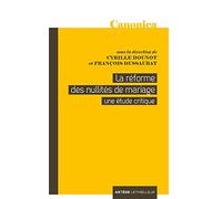 La réforme des nullités de mariage: Une étude critique (Canonica)
