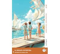 La Regata Invertida - Spanische Krimi-Lektüre A1-A2: Mit der Frank-Lesemethode leicht verständlich gemacht (Spanisch lernen mit Lernkrimis (A1-A2) - Frank-Lesemethode)
