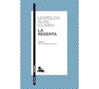 La Regenta: 1 (Clásica)