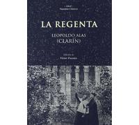 La Regenta: 25 (Nuestros clásicos)