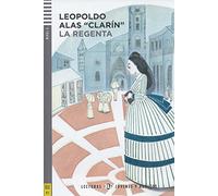 La regenta. Con espansione online (Lecturas Eli Jóvenes y adultos Nivel 4 B2)