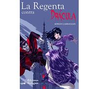 La Regenta contra Drácula: 1 (Esparder)