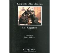 La Regenta, II: 2 (Letras Hispánicas)