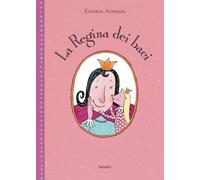 La regina dei baci. Ediz. a colori: LA REINE DES BISOUS