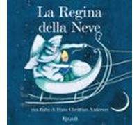 La Regina Delle Nevi (audiolibro)