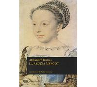 La regina Margot (BUR Classici moderni)