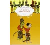 la regina scomparsa