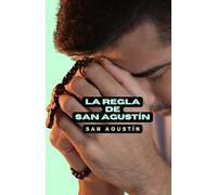 La regla de San Agustín