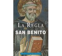 La regla de San Benito (NORMAL)