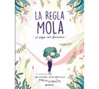 La regla mola (si saps com funciona) (No ficción ilustrados) [Catalán] (Menstruita)
