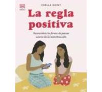 La Regla Positiva