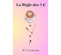 La Règle des 3 C: Café, Clope, C ?: 1 (Rocky Rock)