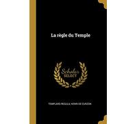 La règle du Temple