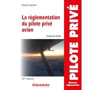 La réglementation du pilote privé avion: Conforme AESA