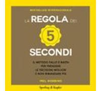 La Regola Dei 5 Secondi (audiolibro)