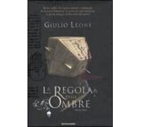 La Regola Delle Ombre
