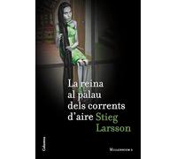 La reina al palau dels corrents d'aire (Sèrie Millennium 3) (Clàssica)