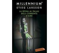 La reina al palau dels corrents d'aire (Sèrie Millennium 3) (LABUTXACA)
