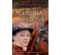 La reina amazona: ¿Qué increíble secreto familiar puede esconder un diario? (Novela histórica)