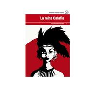 LA REINA CALAFIA