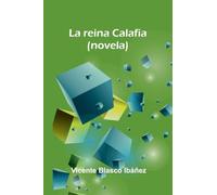 La Reina Calafia (Novela)
