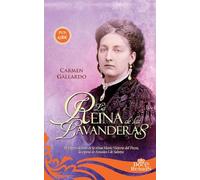 La reina de las lavanderas: El trágico destino de la reina María Victoria dal Pozzo, la esposa de Amadeo I de Saboya (12 Reinas)