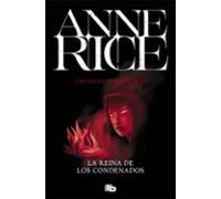 La Reina De Los Condenados (crónicas Vampíricas 3)