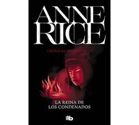 La Reina de los Condenados (Crónicas Vampíricas 3) (Ficción)
