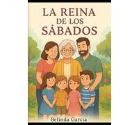 La Reina de los Sábados: "Una historia familiar llena de amor y recuerdos"