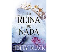 La reina de nada: Los habitantes del aire, 3