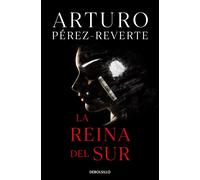 La Reina del Sur | Arturo Pérez-reverte