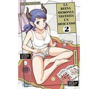 LA REINA DEMONIA NECESITA UN DESCANSO 2: Volumen 2