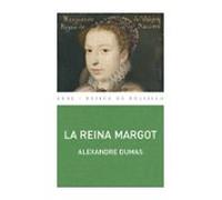 La Reina Margot (2ª Ed.)