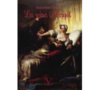 La Reina Margot