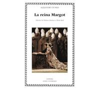 La reina Margot (Letras Universales)