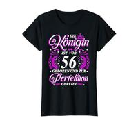 La reina nace hace 56 años 56 cumpleaños mujeres Camiseta