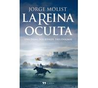 La reina oculta: Una dama, dos rivales, tres enigmas (TH Novela)
