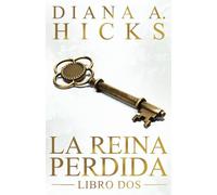 La Reina Perdida (La Sociedad)