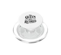 La Reina se ha Retirado Divertido retiro de Reina PopSockets PopGrip para MagSafe