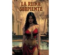 La Reina Serpiente: Juramento de sangre y fuego (Ringoth: una saga de espada y brujeria)