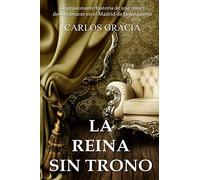LA REINA SIN TRONO