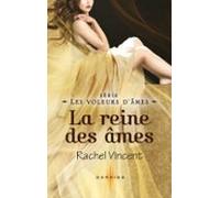 La Reine Des Âmes (ebook)