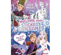 La Reine des Neiges: Avec plus de 50 stickers scintillants