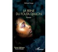 La Reine du Fouta Djallon (Écrire l'Afrique)