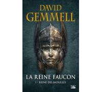 La Reine Faucon T1 : Reine Des Batailles (ebook)