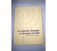 La Relación Dialogal En Terapia Gestalt