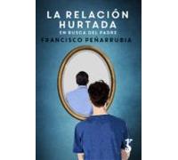 La Relación Hurtada (ebook)