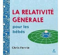 La relatividad general para bebés