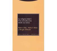 La Religión Bahá'Í. Una Introducción Desde Sus Textos (Paradigmas)